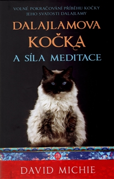 Dalajlamova kočka a síla meditace + CD - David Michie - Kliknutím na obrázek zavřete